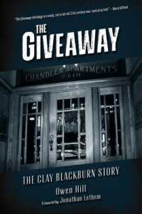 The Giveaway : The Clay Blackburn Story