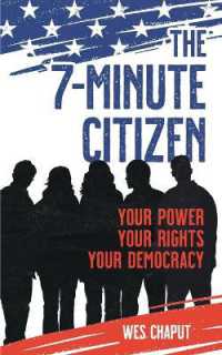 The 7-Minute Citizen: Your Power, Your Rights, and Your Democracy