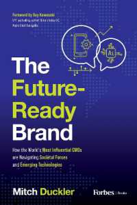 The Future-Ready Brand : How the World's Most Influential CMOs are Navigating Societal Forces and Emerging Technologies