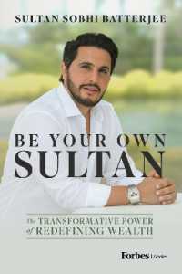 Be Your Own Sultan : The Transformative Power of Redefining Wealth