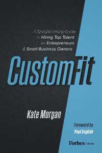 Custom-Fit : A Straight-Talking Guide to Hiring Top Talent for Entrepreneurs & Small Business Owners