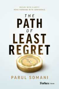 The Path of Least Regret : Decide with Clarity. Move Forward with Confidence.