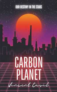 Carbon Planet : Our Destiny in the Stars -- Paperback / softback