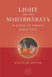 Light on the Mahabharata : A Beginner's Guide to India's Great Epic