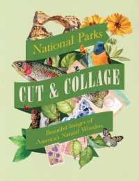 Cut & Collage National Parks : Beautiful Images of America's Natural Wonders