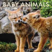 2026 Baby Animals Wall Calendar : Art Wolfe's Wild Lives