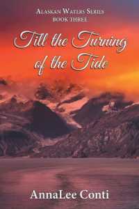 Till the Turning of the Tide : Alaskan Waters Series Book Three