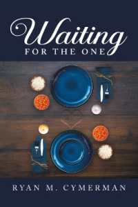Waiting for the One