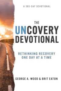 The Uncovery Devotional : Rethinking Recovery One Day at a Time