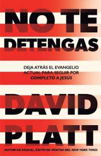 No Te Detengas : Deja Atr�s El Evangelio Actual Para Seguir Por Completo a Jes�s （Spanish Language Edition, Don't Hold Back (Spanish)）