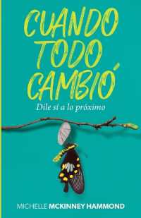 Cuando Todo Cambi� : Dile S� a Lo Pr�ximo （Spanish Language Edition, When Shift Happens (Spanish)）