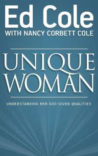 Unique Woman : Understanding Her God-Given Qualities （Reissue）