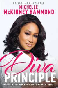 The Diva Principle : Divine Inspiration for Victorious Attitude (Revised and Expanded) （New Edition, Updated & Revised）