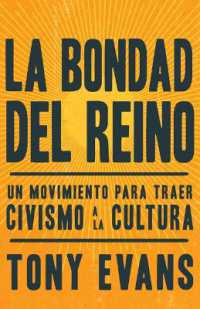 La Bondad del Reino : Un Movimiento Para Traer Civismo a la Cultura （Spanish Language Edition, Kingdom Kindness (Spanish)）