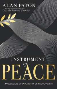 Instrument of Peace : Meditations on the Prayer of Saint Francis （Reissue）