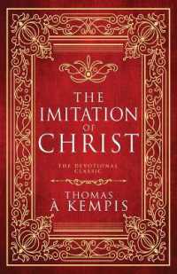 The Imitation of Christ : The Devotional Classic (Deluxe Gift Edition)
