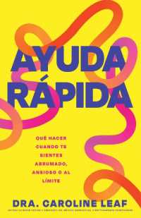 Ayuda Rápida : Qué Hacer Cuando Te Sientes Abrumado, Ansioso O Al Límite （Spanish Language Edition, Help in a Hurry (Spanish)）