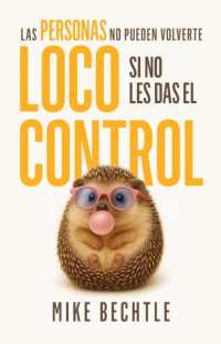Las Personas No Pueden Volverte Loco Si No Les Das El Control （Spanish Language Edition, People Can't Drive You Crazy If You Don't Gi）