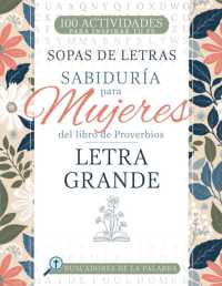 Sabiduría Para Mujeres del Libro de Proverbios : Letra Grande (Buscadores de la Palabra) （Spanish Language Edition, Wisdom for Women from the Book of Proverbs W）