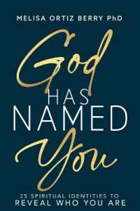 God Has Named You : 25 Spiritual Identities to Reveal Who You Are