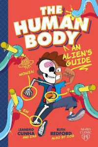 The Human Body : An Alien's Guide