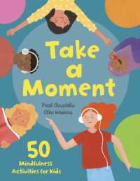 Take a Moment : 50 Mindfulness Activities for Kids