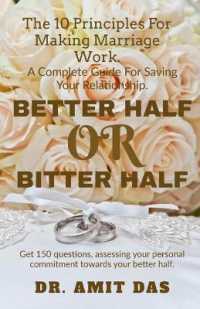 Better Half or Bitter Half