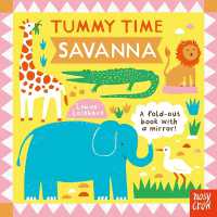Tummy Time: Savanna (Tummy Time) （Board Book）
