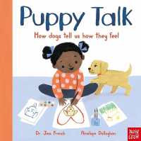 Puppy Talk : How Dogs Tell Us How They Feel (Cat Chat & Puppy Talk)