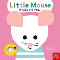 Baby Faces: Little Mouse, Where Are You? (Baby Faces) （Board Book）