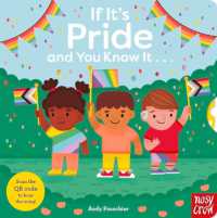 If It's Pride and You Know It . . . (And You Know It . . .) （Board Book）