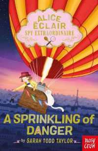 Alice Éclair, Spy Extraordinaire: A Sprinkling of Danger (Alice Éclair)