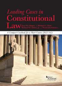 米国憲法主要判例ケースブック（2023年版）<br>Leading Cases in Constitutional Law : A Compact Casebook for a Short Course, 2023 (American Casebook Series)
