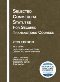 Selected Commercial Statutes for Secured Transactions Courses, 2023 Edition (Selected Statutes)