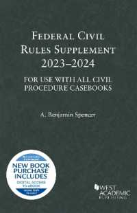 Federal Civil Rules Supplement, 2023-2024, for Use with All Civil Procedure Casebooks (Selected Statutes)