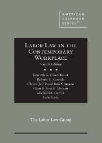 Labor Law in the Contemporary Workplace (American Casebook Series) （4TH）