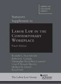 Statutory Supplement to Labor Law in the Contemporary Workplace (American Casebook Series) （4TH）
