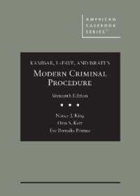 Kamisar, LaFave, and Israel's Modern Criminal Procedure (American Casebook Series) （16TH）