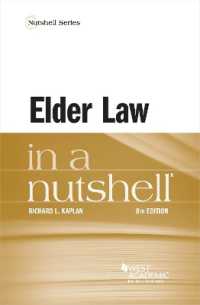 高齢者と法（第８版）<br>Elder Law in a Nutshell (Nutshell Series) （8TH）