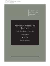 Modern Military Justice : Cases and Materials (American Casebook Series) （4TH）