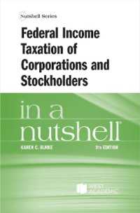 企業と株主の連邦所得税（第９版）<br>Federal Income Taxation of Corporations and Stockholders in a Nutshell (Nutshell Series) （9TH）