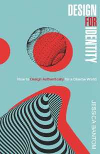 Design for Identity : How to Design Authentically for a Diverse World
