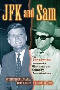 JFK and Sam : The Connection between the Giancana and Kennedy Assassinations