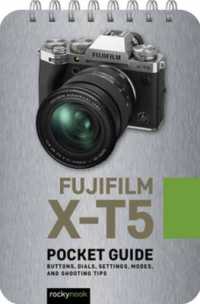 Fuji X-T5: Pocket Guide  （Spiral）