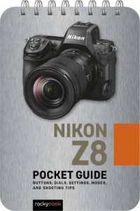 Nikon Z8: Pocket Guide （Spiral）