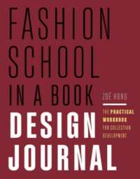 Fashion School in a Book Design Journal : The Practical Workbook for Collection Development