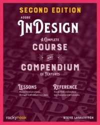 Adobe InDesign, 2nd Edition : A Complete Course and Compendium of Features （2ND）