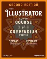 Adobe Illustrator, 2nd Edition : A Complete Course and Compendium of Features (2nd Edition) （2ND）