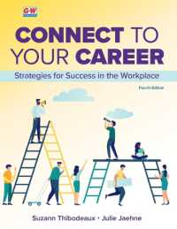 Connect to Your Career : Strategies for Success in the Workplace （4TH）