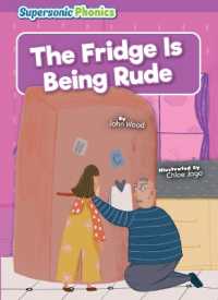 The Fridge Is Being Rude (Level 8 - Purple Set) （Library Binding）